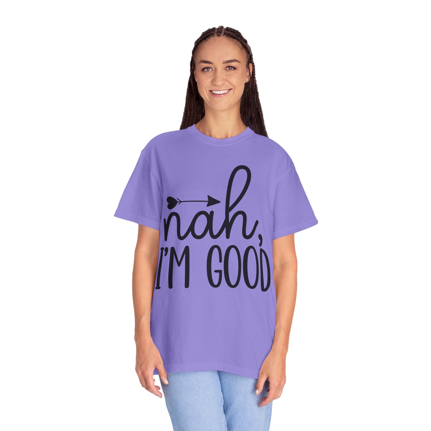 Nah, I'm Good T‑Shirt — Funny Casual Graphic Tee with Arrow