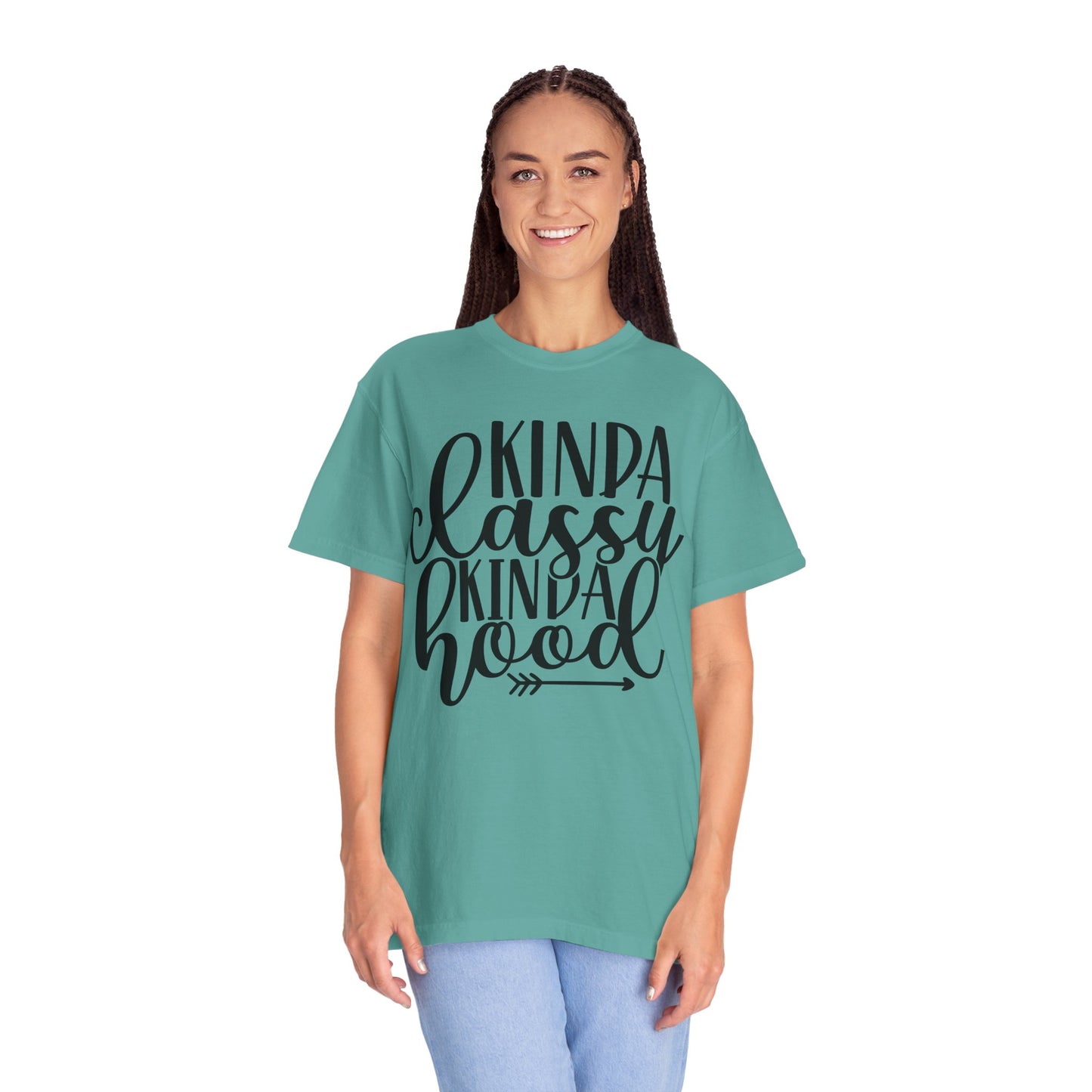 Kinda Classy Kinda Hood T-Shirt