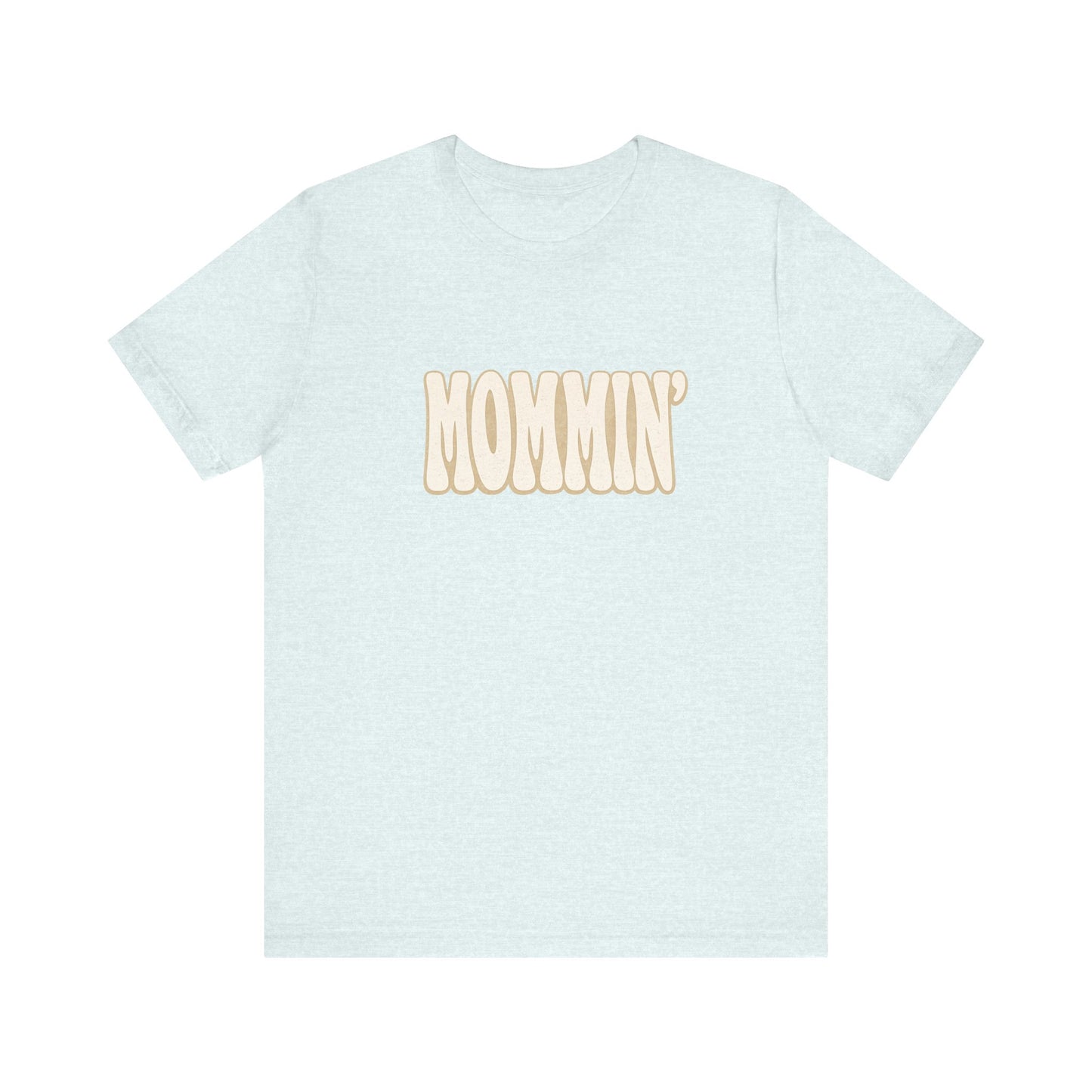 Mommin' Tee | Retro Bubble Text T-Shirt