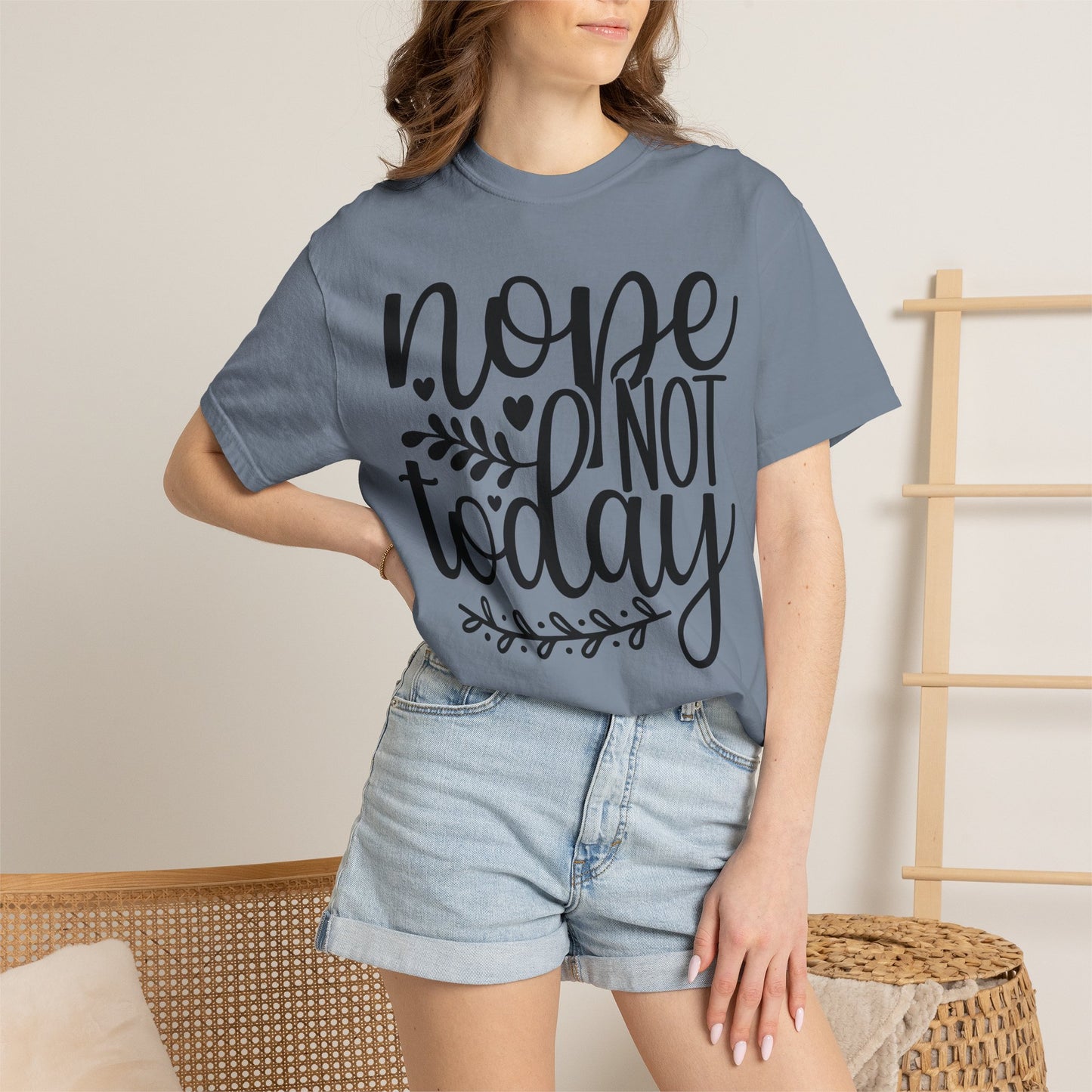 'Nope Not Today' T-Shirt