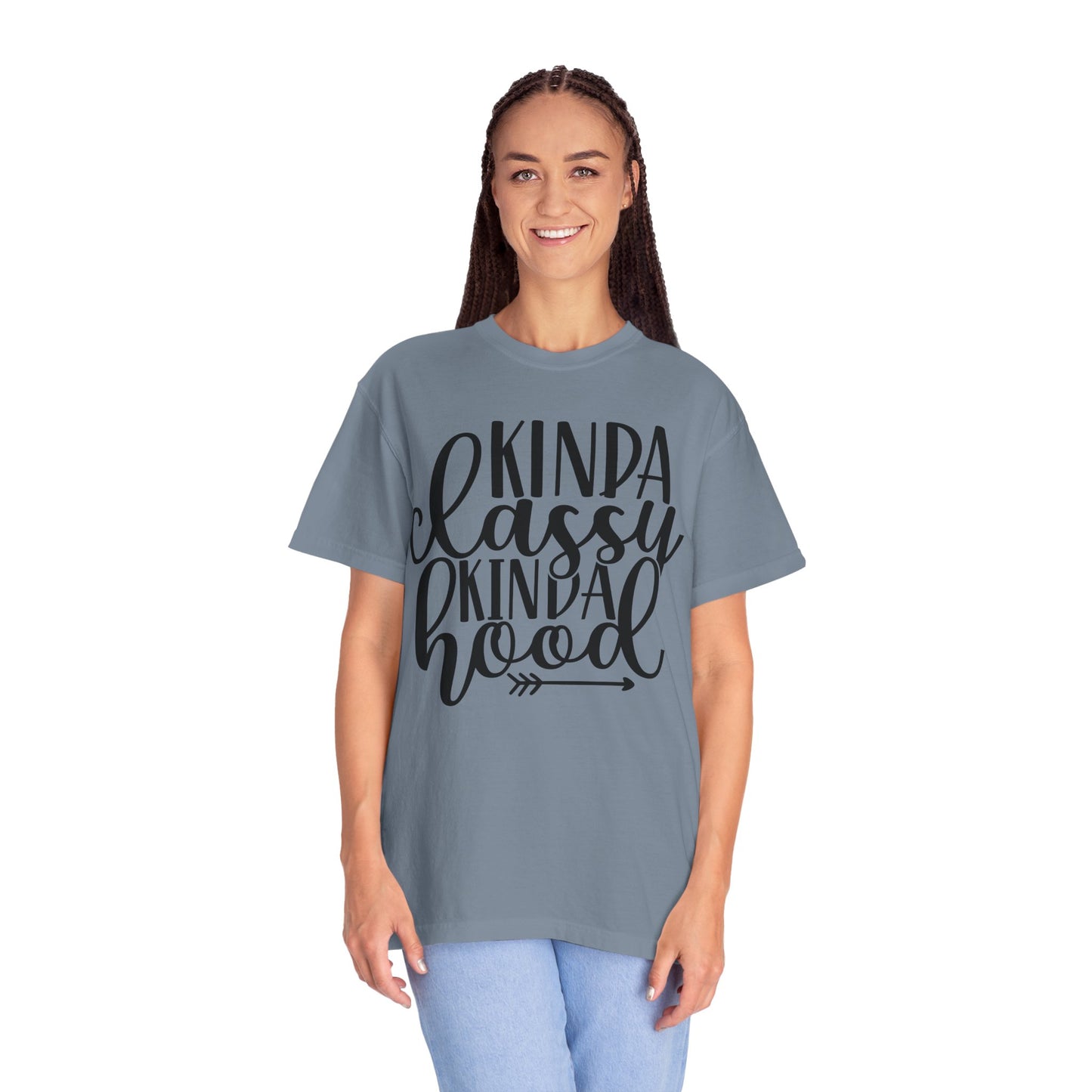Kinda Classy Kinda Hood T-Shirt