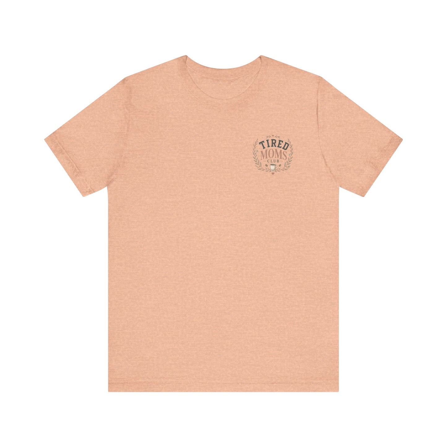 Tired Mom Tee | Pocket Floral Badge, Short Sleeve T-Shirt