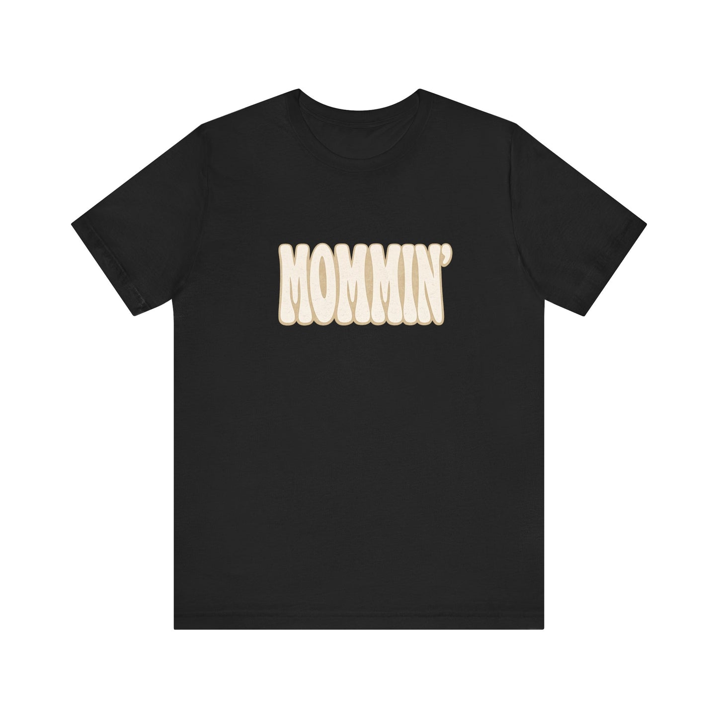 Mommin' Tee | Retro Bubble Text T-Shirt