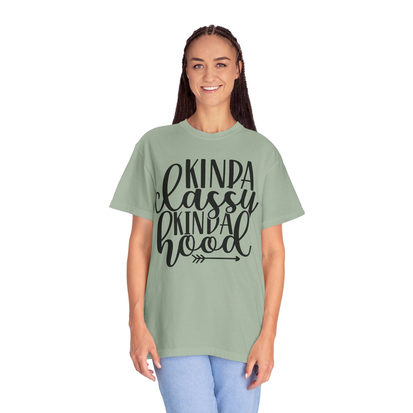 Kinda Classy Kinda Hood T-Shirt