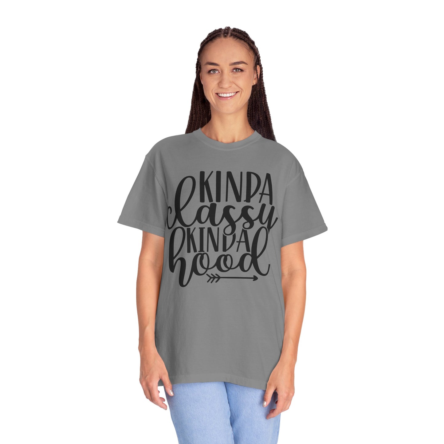 Kinda Classy Kinda Hood T-Shirt