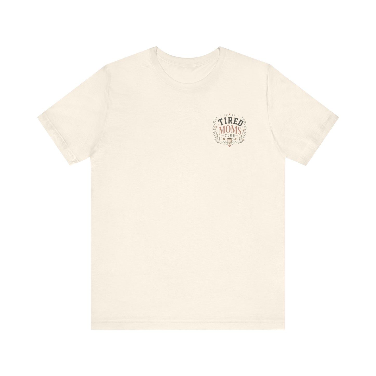 Tired Mom Tee | Pocket Floral Badge, Short Sleeve T-Shirt